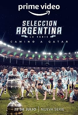 Selección Argentina, la serie - Camino a Qatar free movies
