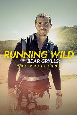 Running Wild with Bear Grylls: The Challenge free Tv shows