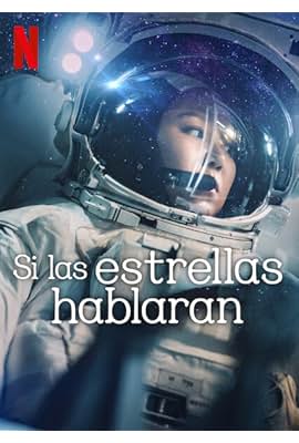 Si las estrellas hablaran