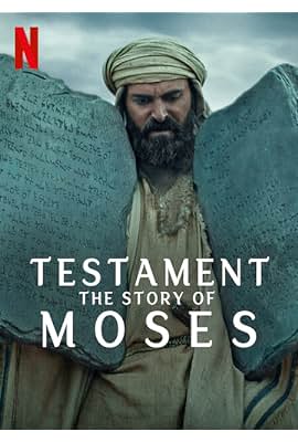 Testamento: La historia de Moisés free movies