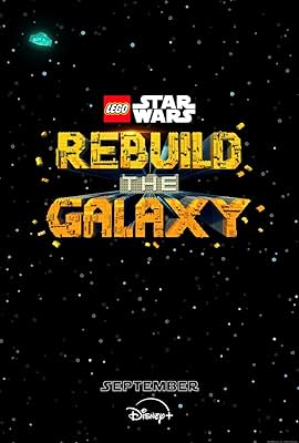 LEGO Star Wars: Reconstruye la galaxia free movies