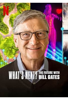 ¿Y ahora qué? El futuro según Bill Gates free movies