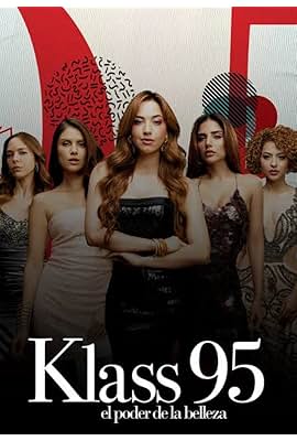 Klass 95: El poder de la belleza