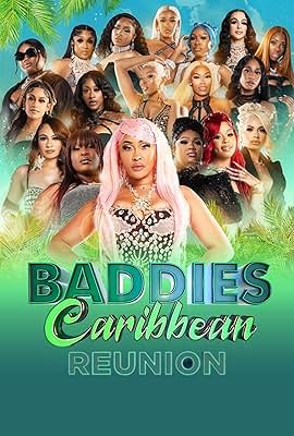 Baddies Caribbean Reunion free movies