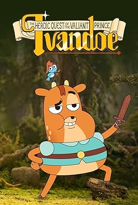 The Heroic Quest of the Valiant Prince Ivandoe free Tv shows