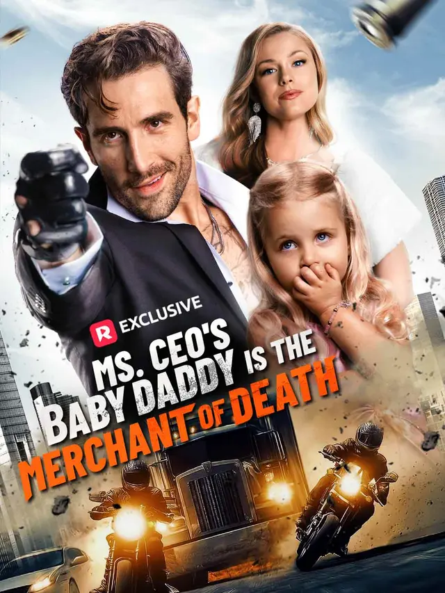 Ms. CEO's Baby Daddy Is the Merchant of Death free movies
