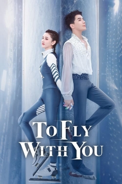 To Fly With You free movies