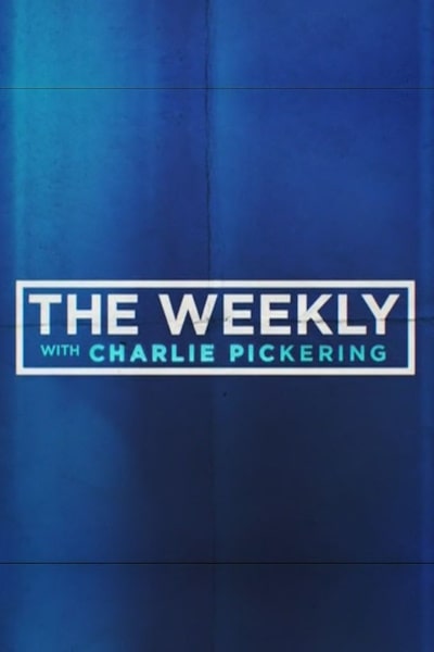 The Weekly with Charlie Pickering free movies