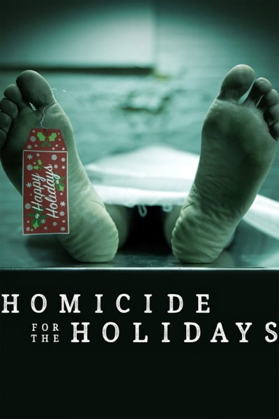 Homicide for the Holidays free movies