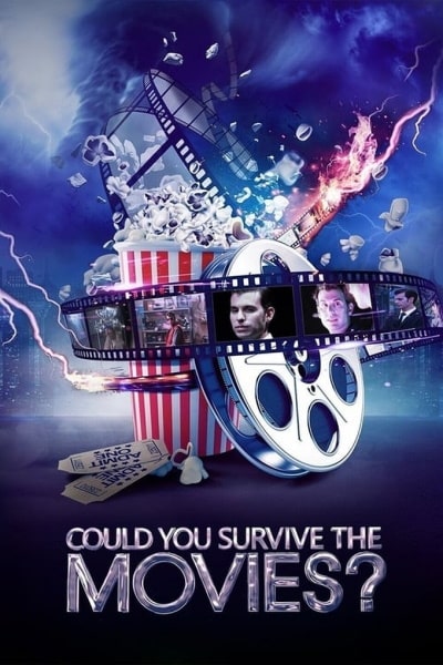 Could You Survive the Movies free movies
