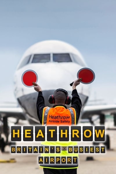 Britains Busiest Airport: Heathrow free movies