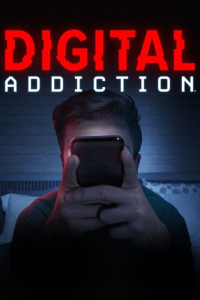 Digital Addiction free movies