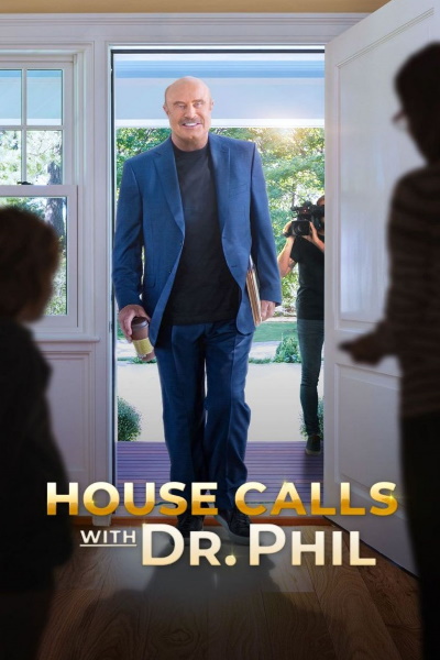 House Calls with Dr Phil free movies