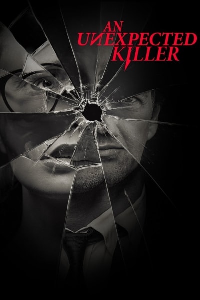 An Unexpected Killer free movies