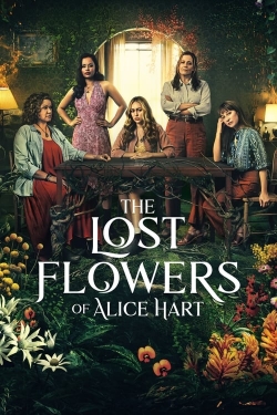 The Lost Flowers of Alice Hart free movies