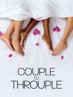 Couple to Throuple free movies
