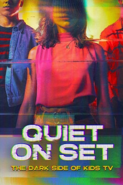 Quiet on Set: The Dark Side of Kids TV free movies
