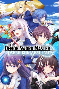 The Demon Sword Master of Excalibur Academy free movies