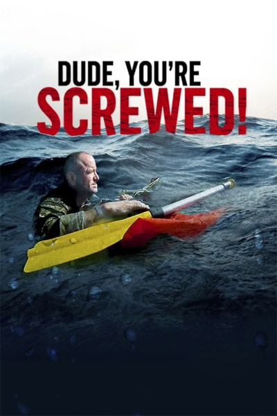 Dude, Youre Screwed free movies