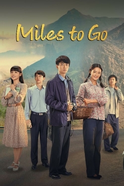 Miles to Go free movies