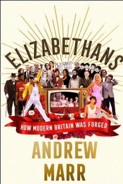 New Elizabethans with Andrew Marr free movies