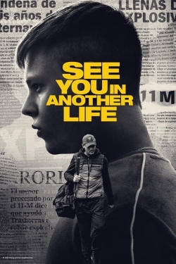 See You in Another Life free movies