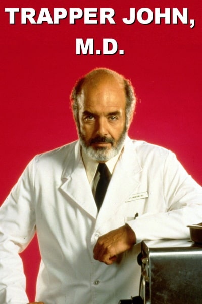 Trapper John, M.D. free movies