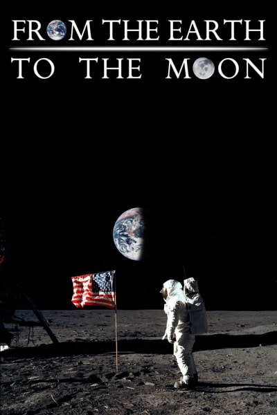 From the Earth to the Moon free movies