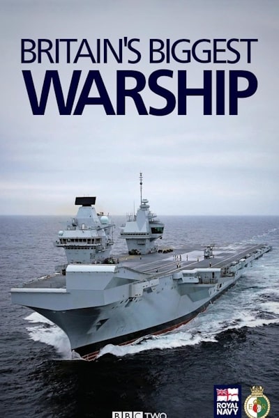 Britains Biggest Warship free movies