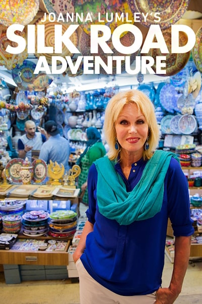 Joanna Lumleys Silk Road Adventure free movies