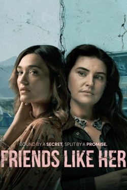Friends Like Her free movies