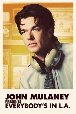 John Mulaney Presents: Everybody's in L.A. free movies