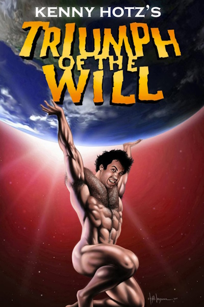 Kenny Hotzs Triumph of the Will free movies