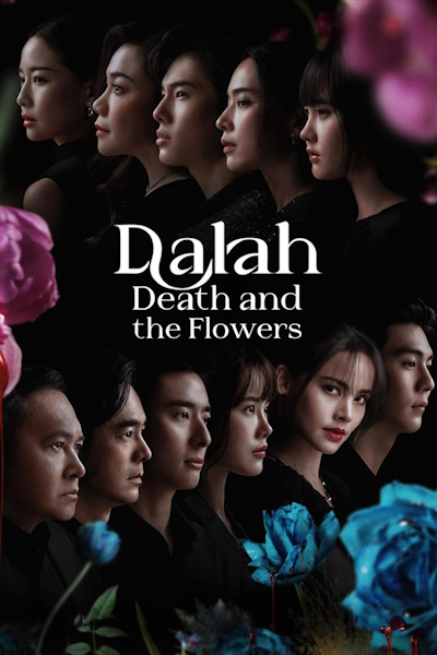 Dalah Death and the Flowers (Dala Bupha Khattakam) free movies