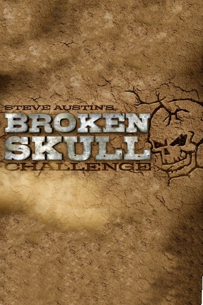 Steve Austins Broken Skull Challenge free movies