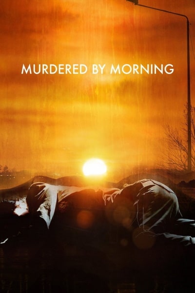Murdered by Morning free movies