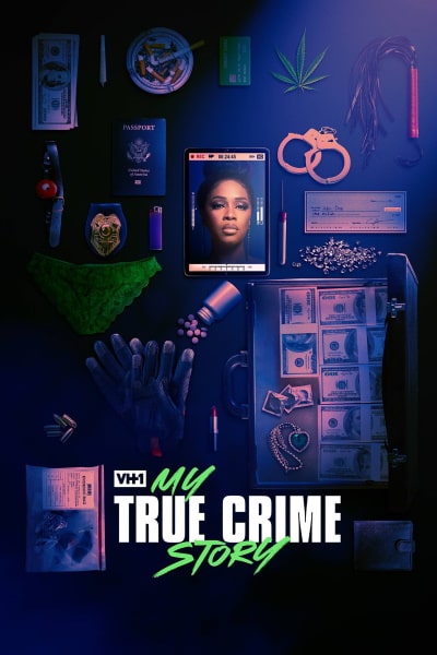 Vh1s My True Crime Story free movies
