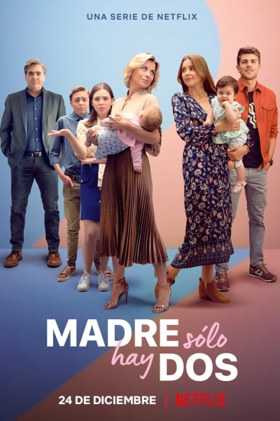 Daughter from Another Mother (Madre Solo hay Dos) free movies