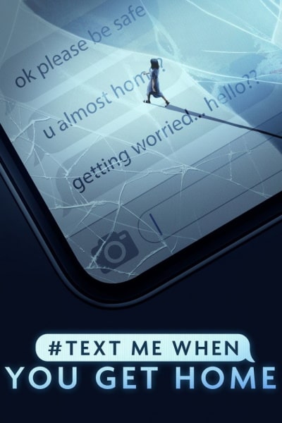 TextMeWhenYouGetHome free movies