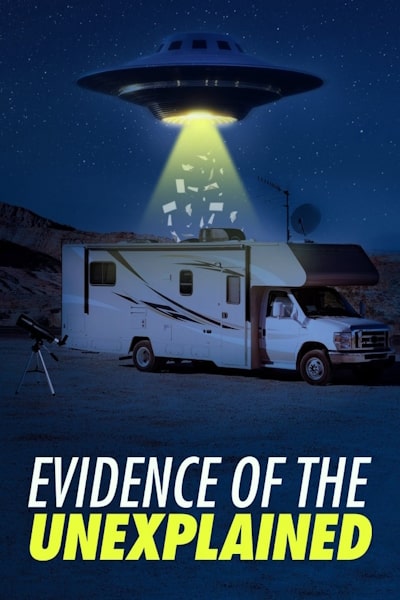 Evidence of the Unexplained free movies