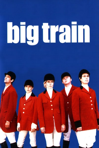 Big Train free movies