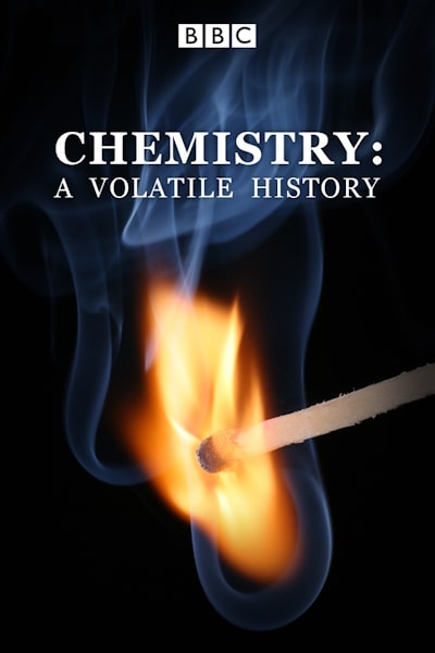 Chemistry: A Volatile History free movies
