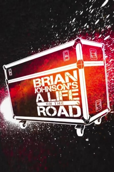 Brian Johnson: A Life on the Road free movies