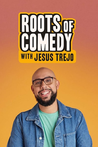 Roots of Comedy with Jesus Trejo free movies