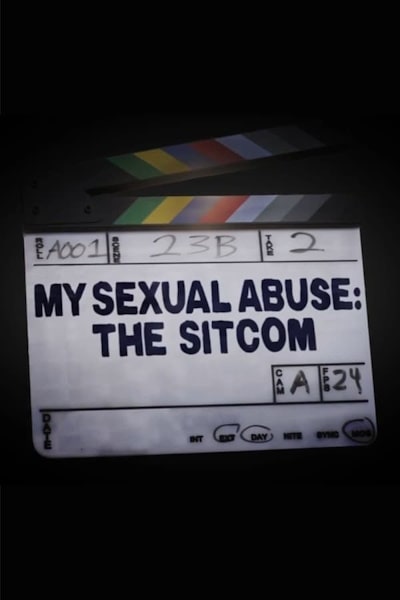 My Sexual Abuse: The Sitcom free movies