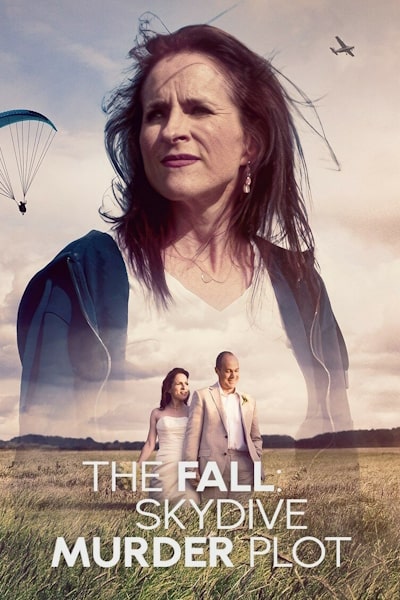 The Fall Skydive Murder Plot free movies