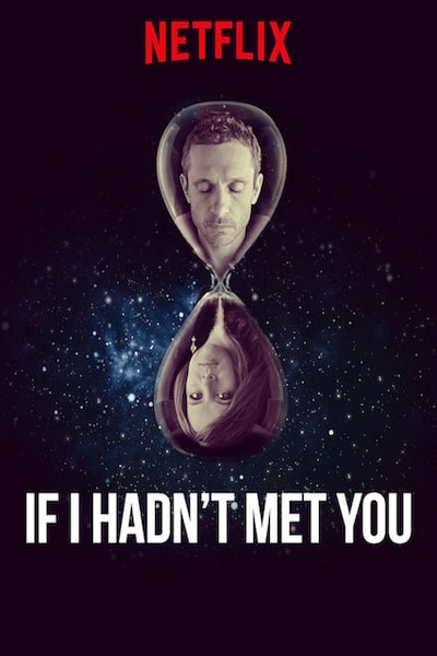 If I Hadnt Met You free movies