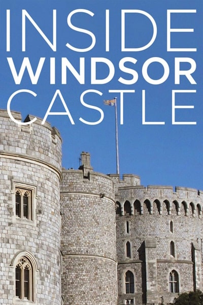 Inside Windsor Castle free movies