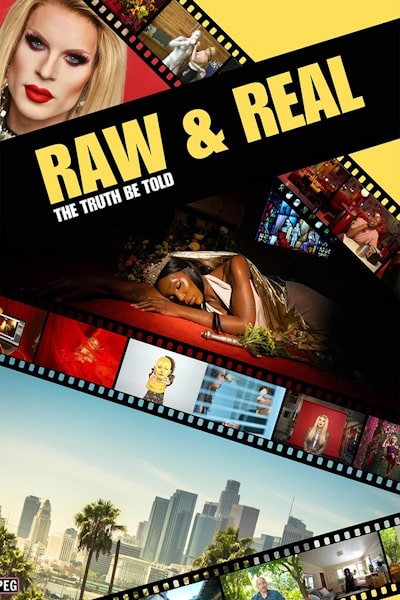 Raw And Real: The Truth Be Told free movies