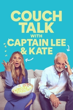 Couch Talk with Captain Lee and Kate free movies